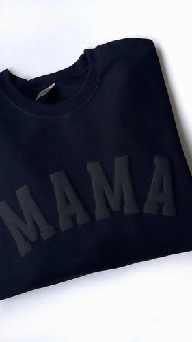 Mama Black on Black Puff Print Adult Sweatshirt