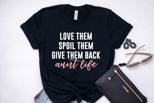 Aunt Life T-Shirt