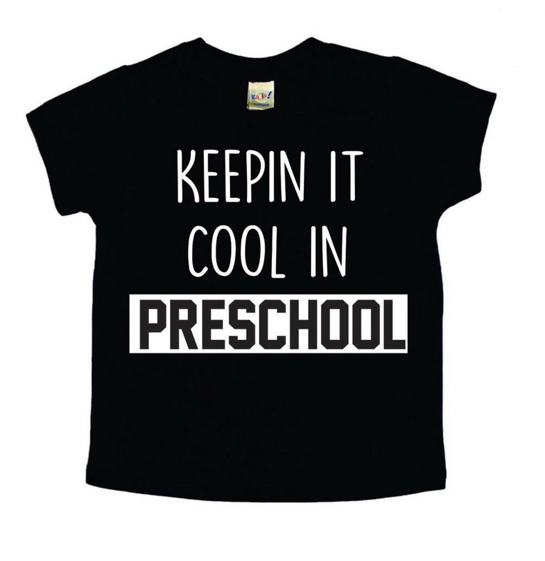 keeping-it-cool-in-preschool-tee