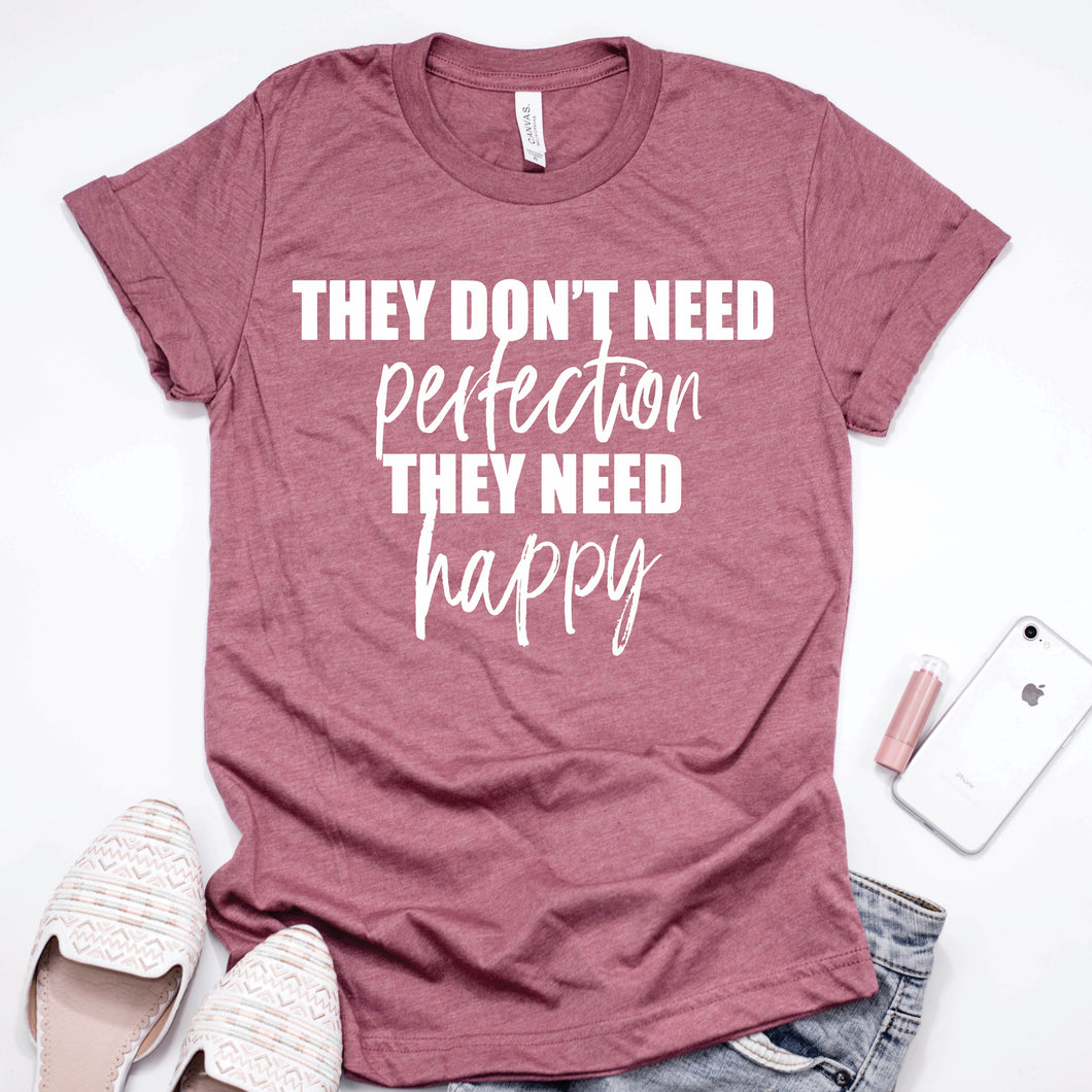 They Don't Need Perfection - Mauve Unisex Tee