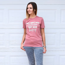 They Don't Need Perfection - Mauve Unisex Tee