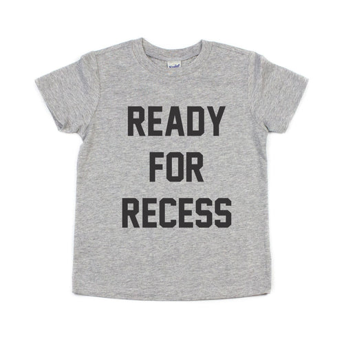 Ready For Recess | Kids Tee